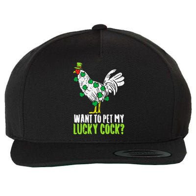 Want To Pet My Lucky Cock Funny St Patrick Day Wool Snapback Cap