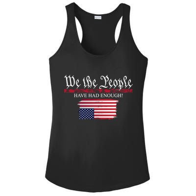 We The People Have Had Enough Protest Politics Ladies PosiCharge Competitor Racerback Tank