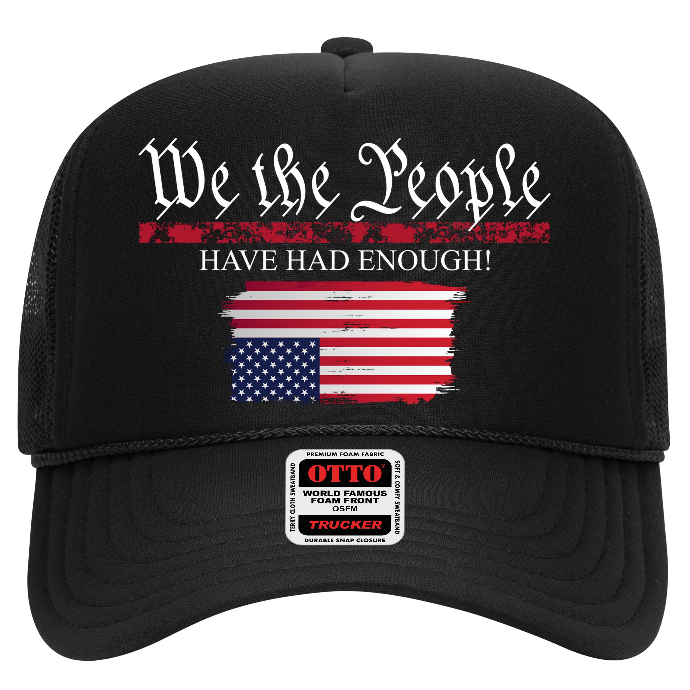 We The People Have Had Enough Protest Politics Hat