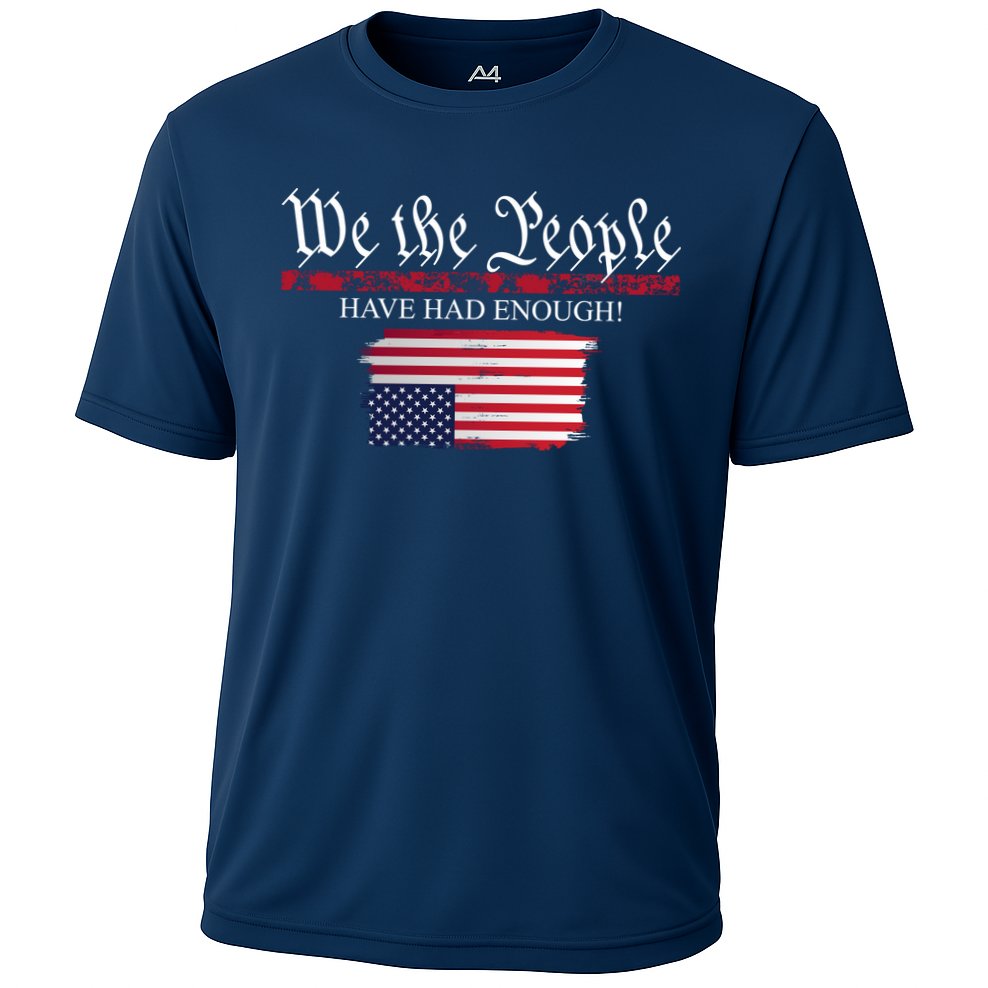 We The People Have Had Enough Protest Politics Performance Shirt