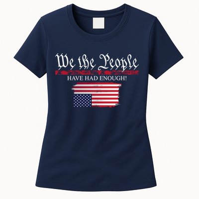 We The People Have Had Enough Protest Politics Womens T-Shirt