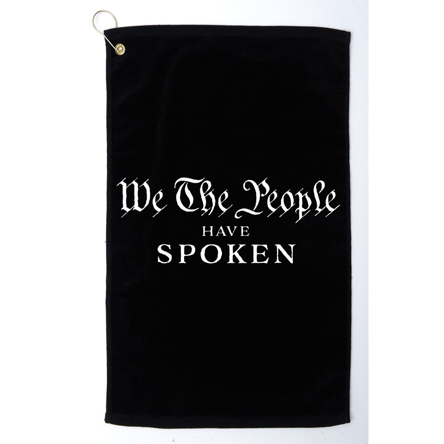 We The People Have Spoken Won Reelect Trump Wins Golf Towel
