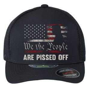 We The People Are Pissed Off Us America Flag Trump Flexfit Unipanel Trucker Cap