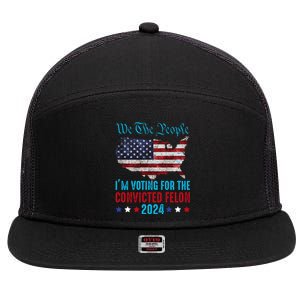 We The People Are Voting For The Felon Trump 2024 7 Panel Mesh Trucker Snapback Hat