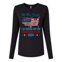 We The People Are Voting For The Felon Trump 2024 Womens Cotton Relaxed Long Sleeve T-Shirt