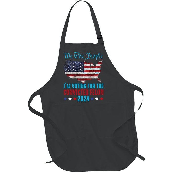 We The People Are Voting For The Felon Trump 2024 Full-Length Apron With Pockets