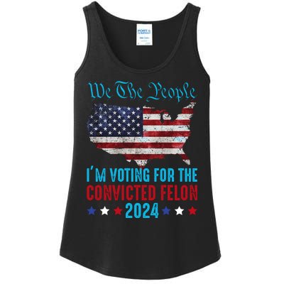 We The People Are Voting For The Felon Trump 2024 Ladies Essential Tank