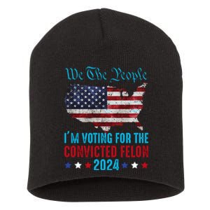 We The People Are Voting For The Felon Trump 2024 Short Acrylic Beanie