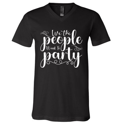 We The People Party V-Neck T-Shirt