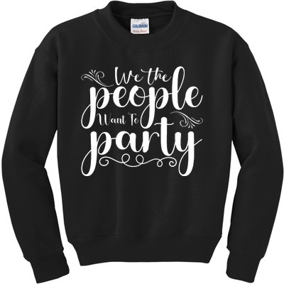 We The People Party Kids Sweatshirt