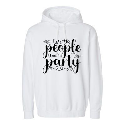 We The People Party Garment-Dyed Fleece Hoodie