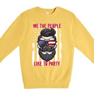 We The People Like To Party 4th Of July American Beard Skull Gift Premium Crewneck Sweatshirt