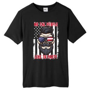 We The People Like To Party 4th Of July American Beard Skull Gift Tall Fusion ChromaSoft Performance T-Shirt