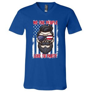 We The People Like To Party 4th Of July American Beard Skull Gift V-Neck T-Shirt