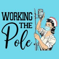 Working The Pole Funny Er Nurse Life Emergency Room Nursing Gift Poster