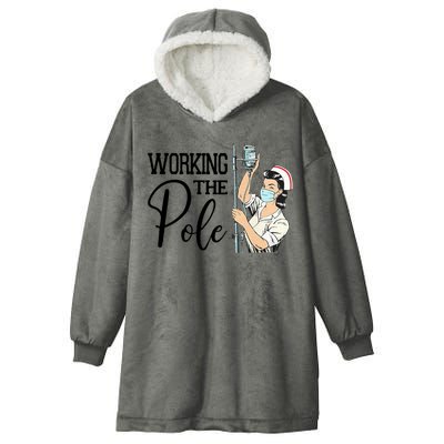 Working The Pole Funny Er Nurse Life Emergency Room Nursing Gift Hooded Wearable Blanket