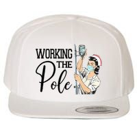 Working The Pole Funny Er Nurse Life Emergency Room Nursing Gift Wool Snapback Cap