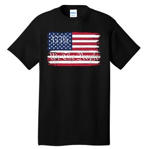 We The People 1776 Patriotic American Conservative US Constitution American Tall T-Shirt