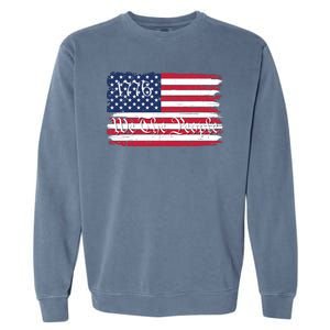 We The People 1776 Patriotic American Conservative US Constitution American Garment-Dyed Sweatshirt