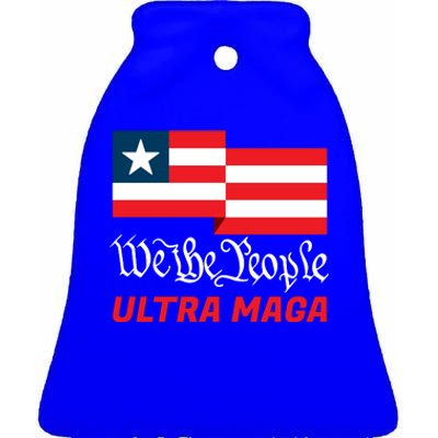 We The People Ultra MAGA Trump 2024 Anti Biden Ceramic Bell Ornament