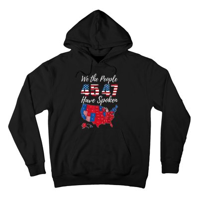 We The People Have Spoken Usa Election 2024 Map Trump 2024 Hoodie