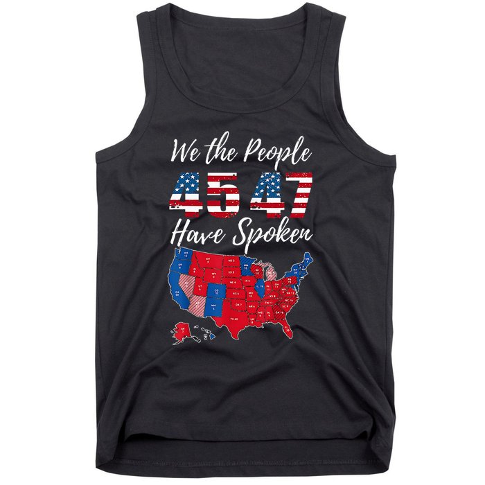 We The People Have Spoken Usa Election 2024 Map Trump 2024 Tank Top