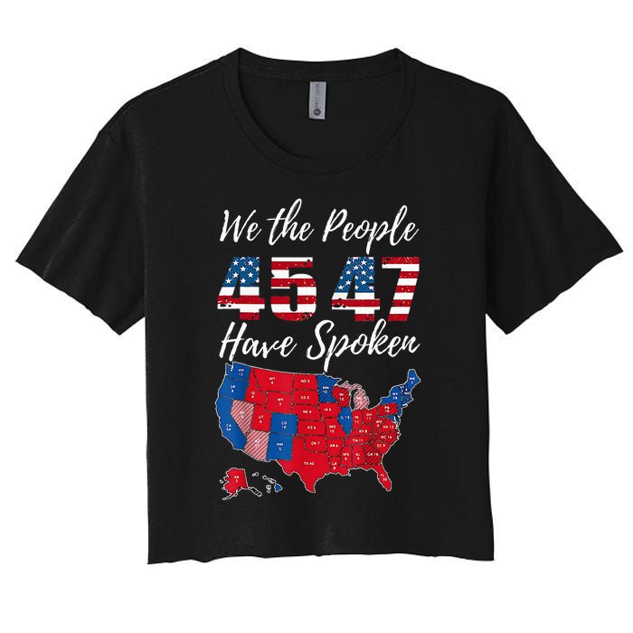 We The People Have Spoken Usa Election 2024 Map Trump 2024 Women's Crop Top Tee