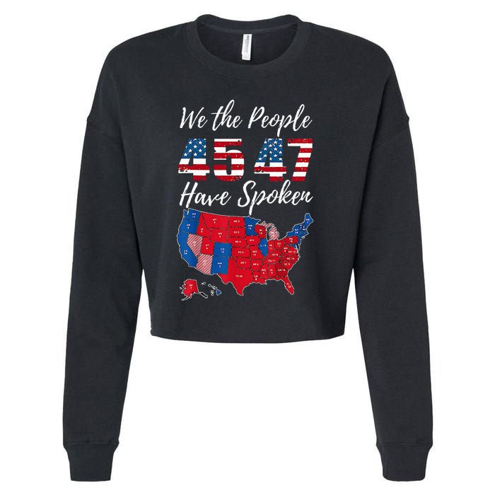 We The People Have Spoken Usa Election 2024 Map Trump 2024 Cropped Pullover Crew