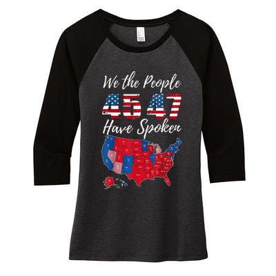 We The People Have Spoken Usa Election 2024 Map Trump 2024 Women's Tri-Blend 3/4-Sleeve Raglan Shirt