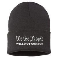 We The People Will Not Comply Sustainable Knit Beanie