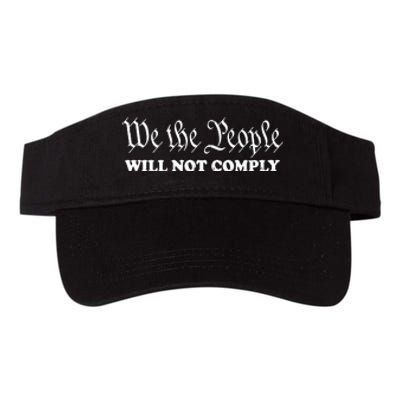 We The People Will Not Comply Valucap Bio-Washed Visor