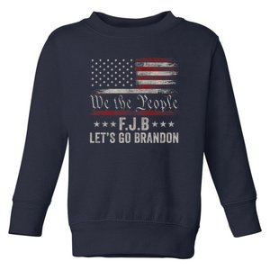 We The People, Let’s Go, Brandon Conservative Anti Liberal Toddler Sweatshirt