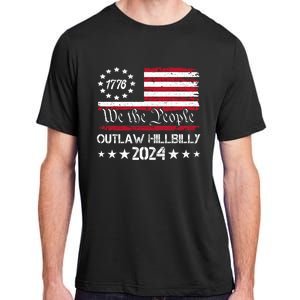 We The People Outlaw Hillbilly 2024 Trump Vance Adult ChromaSoft Performance T-Shirt