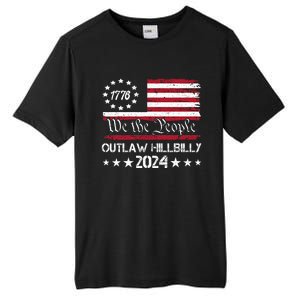 We The People Outlaw Hillbilly 2024 Trump Vance Tall Fusion ChromaSoft Performance T-Shirt