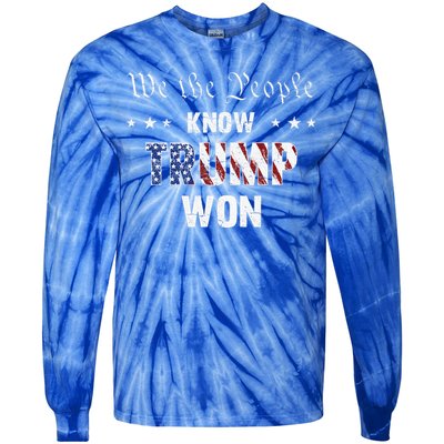 We The People Know Trump Won Tie-Dye Long Sleeve Shirt