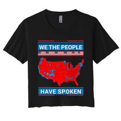 We The People Have Spoken Map Of 2024 Election Results Women Women's Crop Top Tee