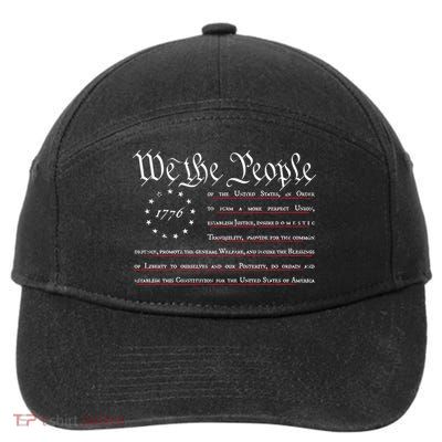 We The People Betsy Ross Flag Preamble Of The Constitution Gift 7-Panel Snapback Hat