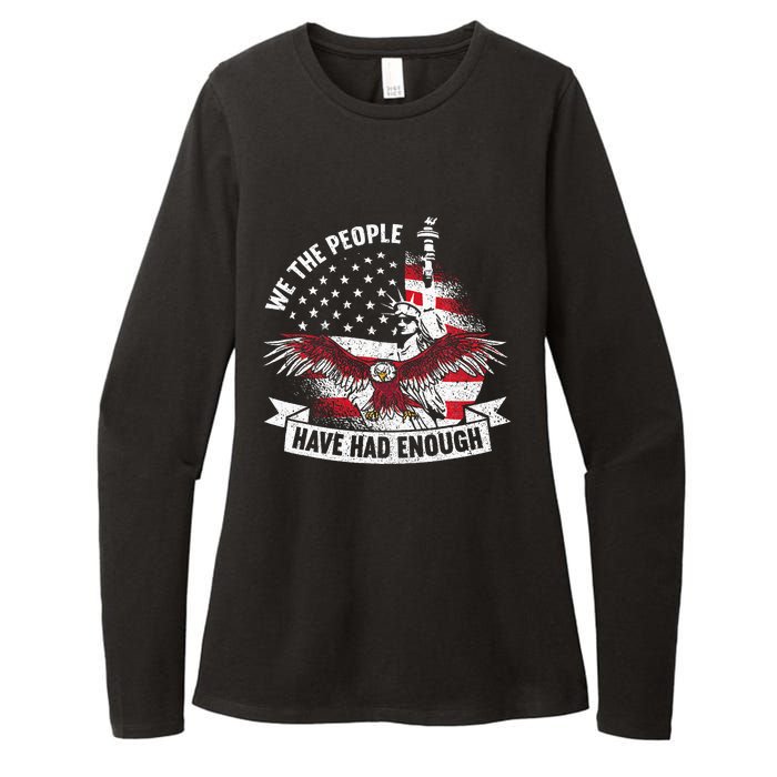 We The People Have Had Enough American Womens CVC Long Sleeve Shirt