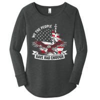 We The People Have Had Enough American Women's Perfect Tri Tunic Long Sleeve Shirt