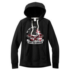 We The People Have Had Enough American Women's Fleece Hoodie