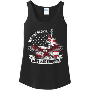 We The People Have Had Enough American Ladies Essential Tank