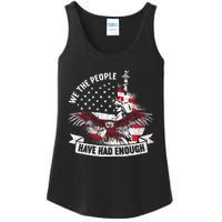 We The People Have Had Enough American Ladies Essential Tank