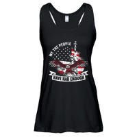 We The People Have Had Enough American Ladies Essential Flowy Tank