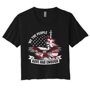 We The People Have Had Enough American Women's Crop Top Tee