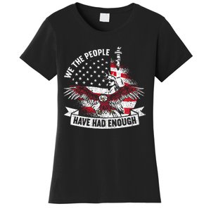 We The People Have Had Enough American Women's T-Shirt