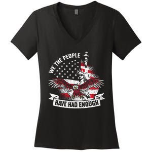 We The People Have Had Enough American Women's V-Neck T-Shirt