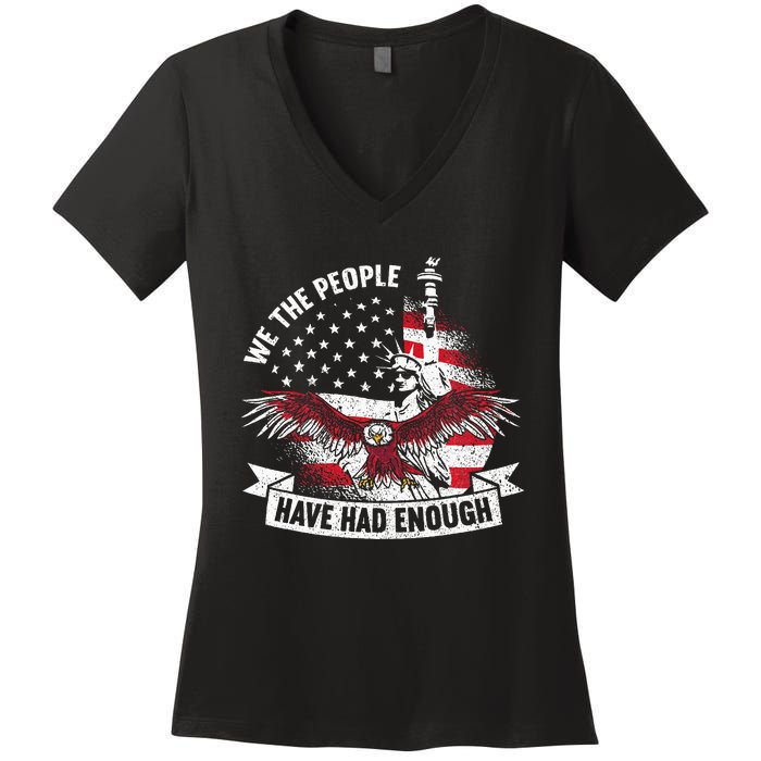 We The People Have Had Enough American Women's V-Neck T-Shirt