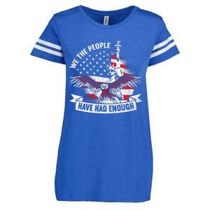 We The People Have Had Enough American Enza Ladies Jersey Football T-Shirt