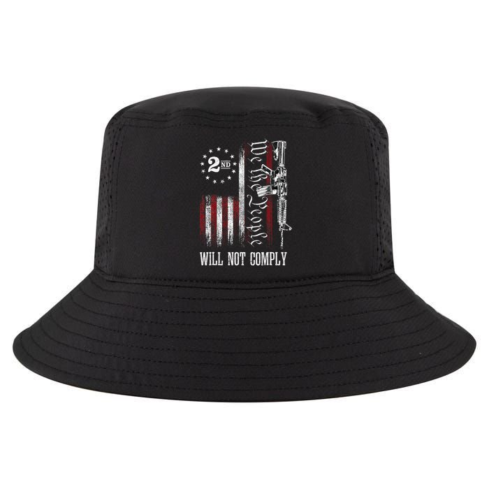 We The People Will Not Comply Ar15 Progun Rights 2a Cool Comfort Performance Bucket Hat