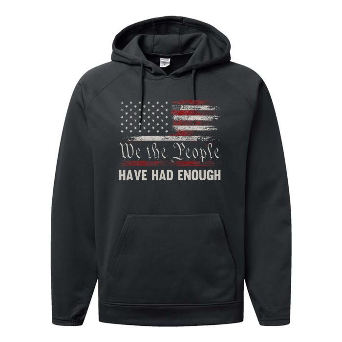 We The People Have Had Enough Vintage US America Flag Performance Fleece Hoodie